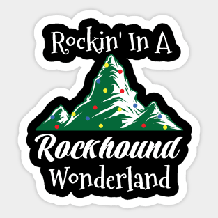 Rockin In A Rockhound Wonderland Sticker